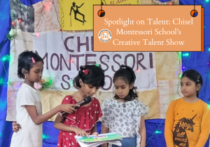 Chisel Montessori School Education | Schools