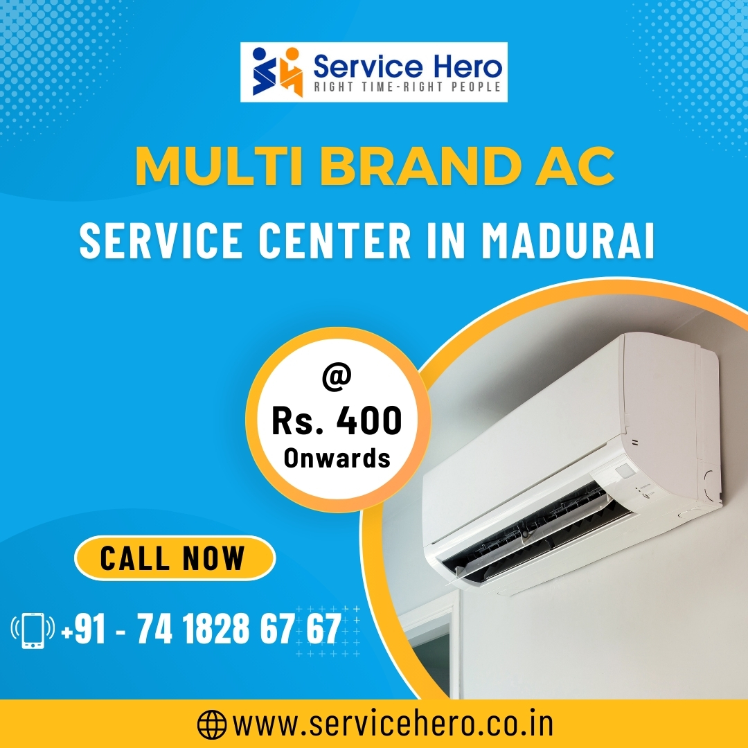 Multi Brand AC Service Center in Madurai Home Services | Appliance Repair