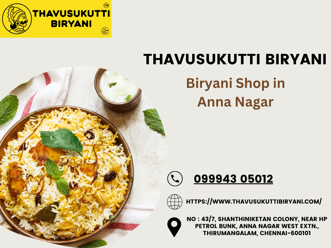 Thavusukutti Biryani - Biryani Shop in Anna Nagar|Fast Food|Food and Restaurant