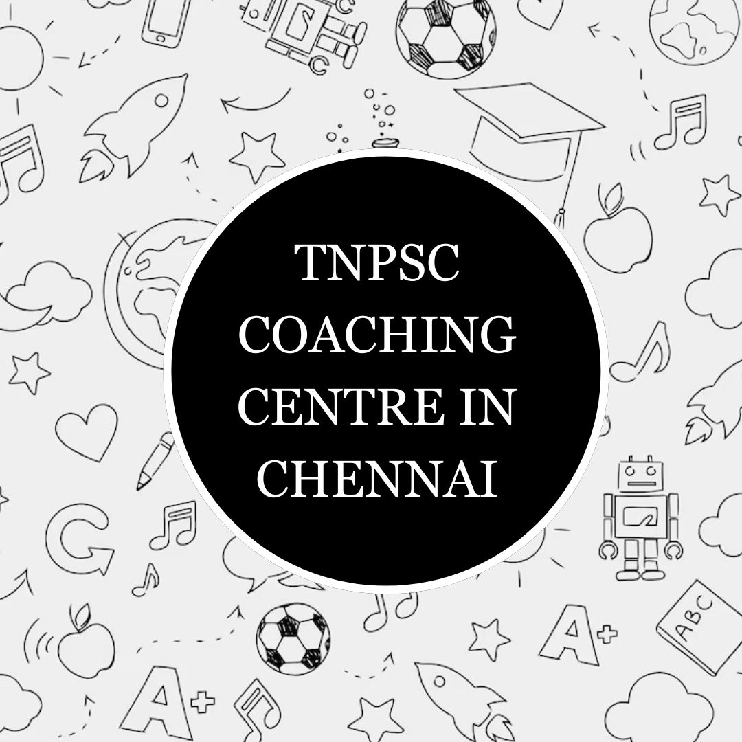 TNPSC Coaching Centres Education | Coaching Institute